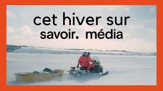 Sur Savoir média cet hiver