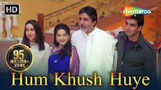 Hum Khush Huye (HD) | Ek Rishtaa: The Bond Of Love Song| Amitabh Bachchan |Akshay Kumar |Juhi Chawla