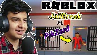 Roblox JailBreak with Best Friend ft. @PikZard Gaming 2.O 