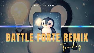 BATTLE FORTE REMIX | NHẠC NHẢY REMIX 2024 | NHẠC TREND TẮT ĐÈN ĐANG HOT HIỆN NAY