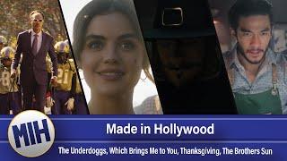 Made in Hollywood: The Underdogs, Which Brings Me to You, Thanksgiving, The Brothers Sun