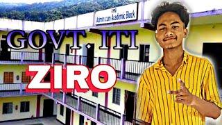 #ITI ZIRO//GOVT. INDUSTRIAL  TRAINING INSTITUTE