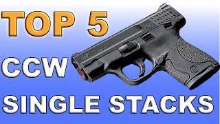 Top 5 CCW Single Stack 9mm