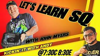 The 101s of Sound Quality with John Myers : KICKIN’ IT with Andy