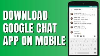 How To Download Google Chat App & Setup Account