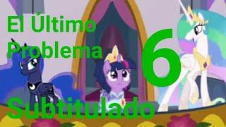 Mlp the last problem 6/10