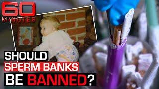 Sperm bank kids call for an end to the program that gave them life | 60 Minutes Australia