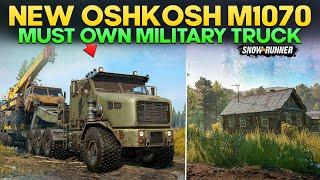 New Truck Oshkosh Defense M1070 A1 in SnowRunner Must Own Military in Game