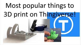 Top 10 most popular things to 3D print on Thingiverse!