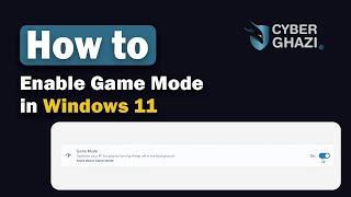 How to Enable Game Mode in Windows 11