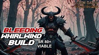 Grim Dawn : Bleeding Whirlwind Warlord Build (Gutsmasher/Eye of Reckoning) SR80+