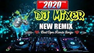 NEW REMIX 2020: Dj Mixer 2020 - NEW REMIX 2020