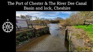 The Port of Chester & the River Dee basin and lock