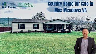 SOLD - Country Home for Sale in Max Meadows VA