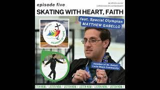 Episode 5: Skating with Heart and Faith