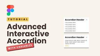 Advanced Interactive Accordion Component: Figma 2023 Tutorial