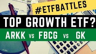 ETF Battles: Which High Growth Stock ETF is Best? Watch ARKK vs FBCG vs GK!