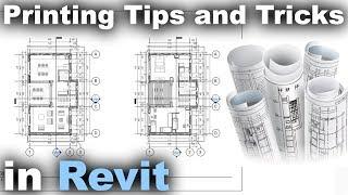 Printing Tips and Tricks in Revit Tutorial