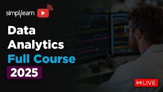 Data Analytics Full Course 2025 | Data Analytics Tutorial | Data Analyst Course | Simplilearn