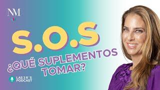 SOS ¿Qué suplementos tomar? Con Nathaly Marcus Las 3 R - Ep.#34