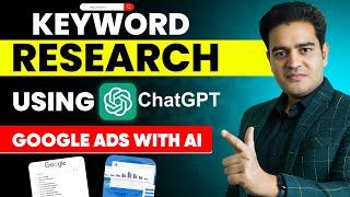 Google Ads Keyword Research Using ChatGPT Tutorial 2025 | FREE AI Tools for Keyword Research