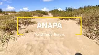 Anapa. Travel guide. Russia