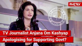 FACT CHECK: Does Viral Video Show TV Journalist Anjana Om Kashyap Apologising for Supporting Govt?