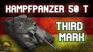 Kampfpanzer 50 t: Third Mark of Excellence! II Wot Console - World of Tanks Console Modern Armour