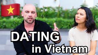 What's DATING IN VIETNAM like for a foreigner? 