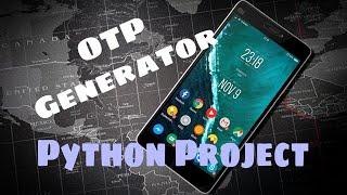 OTP Generator||||||||||| Python Project||||||||