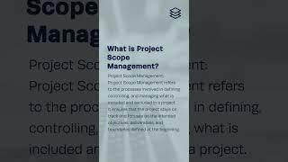 What is Project Scope Management?
