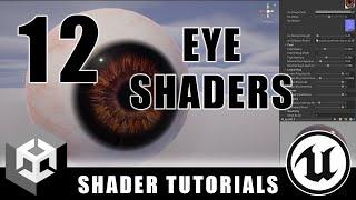 Eye Shaders - Advanced Materials - Episode 12