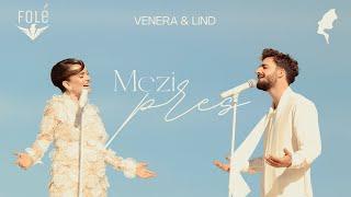 1/3 Venera x Lind – Mezi Pres (EP “U Rrit Zemra”)