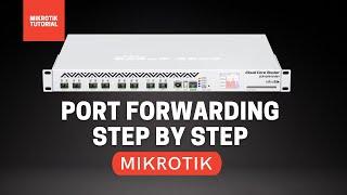 Port Forwarding Step by Step - Mikrotik Tutorial