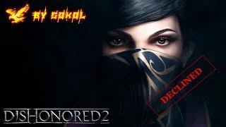 Прохождение игры Dishonored 2 #1 Путь Эмили Колдуин. Башня Дануолла. Рамзи. Сокровищница. Даунолл