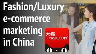 E-commerce in China for clothing brand marketing in China