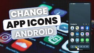 How to Change App Icons on Android