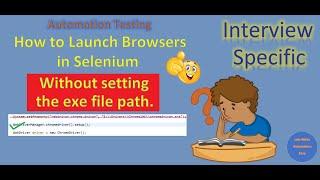 Launch any Browser in Selenium without exe file. | Pradeep Nailwal