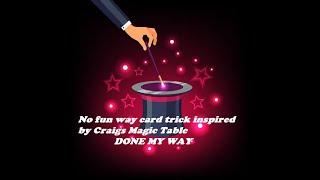 A fun way card trick inspired by Craigs Magic Table done my way  #magictricks #cardtricks #magic