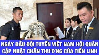 NGÀY ĐẦU ĐỘI TUYỂN VIỆT NAM HỘI QUÂN: THỦ MÔN ĐÌNH TRIỆU, CHÂU NGỌC QUANG, PHẠM LÝ ĐỨC ĐẾN SỚM