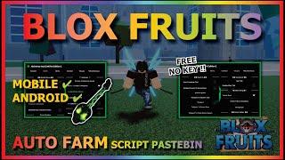 BLOX FRUITS Script Mobile UPDATE 21 AUTO FARM | GUN MASTERY | AUTO RAID (NO KEY)