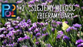 PO POL ODC 2 - "SIEJEMY MIŁOŚĆ - ZBIERAMY DARY"