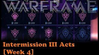 Warframe - Nightwave Intermission III Acts [Week 4]