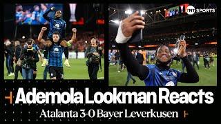 "BEST NIGHT OF MY LIFE!"  | Ademola Lookman | Atalanta 3-0 Bayer Leverkusen | Europa League Final