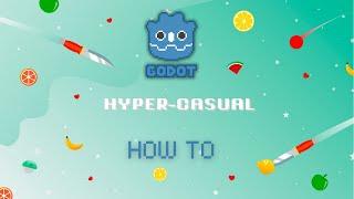 Make your own Hyper Casual Game in Godot