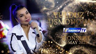YULDUZ USMONOVA KONSERT MAY 2025 || ISHONCH TV