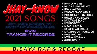 JHAY-KNOW 2021 SONGS COMPILATION/NON-STOP | RVW TRANCENT RECORDS