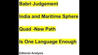 Babri Judgement,India and Maritime Sphere,Quad -New Path,Is One Language Enough