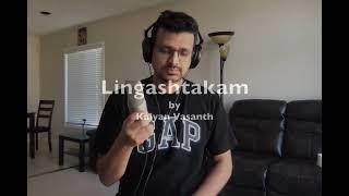 Lingashtakam - Kalyan Vasanth