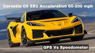 2025 Chevrolet Corvette C8 ZR1 Acceleration 60-200 mph GPS Vs Speedometer